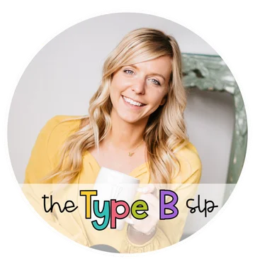 Abby, the Type B SLP